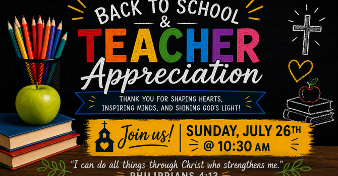 Back to School/Teacher Appreciation