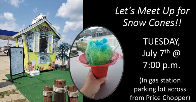 Meet Up at SummerTime Shaved Ice