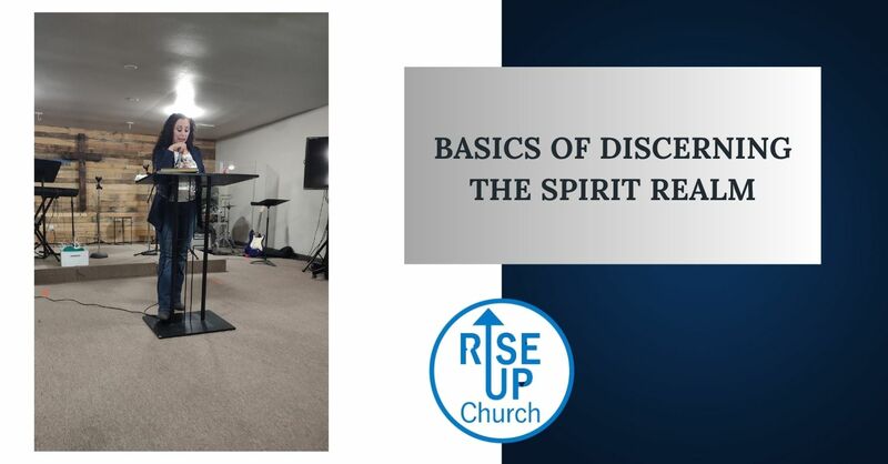 Basics of Discerning the Spirit Realm