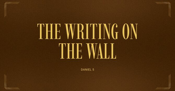 The Writing on the Wall