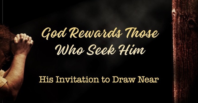 His Invitation to Draw Near