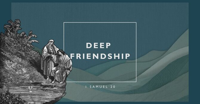 "Deep Friendship" July 5, 2026