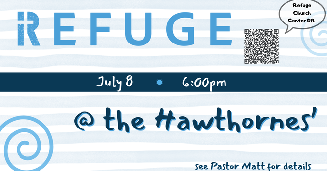 Refuge at the Hawthornes