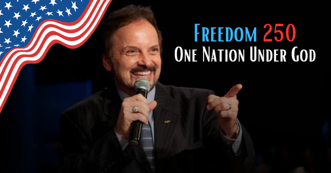 Freedom 250: One Nation Under God