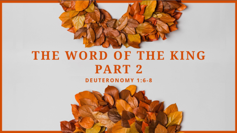 The Word of the King, part 2