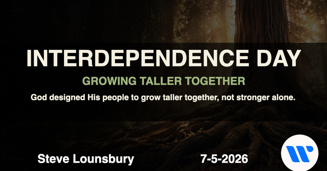 Interdependence Day ~ Grow Taller Together