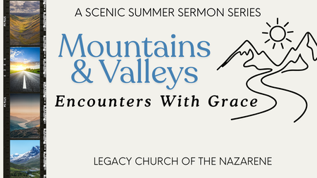 Mountains & Valleys