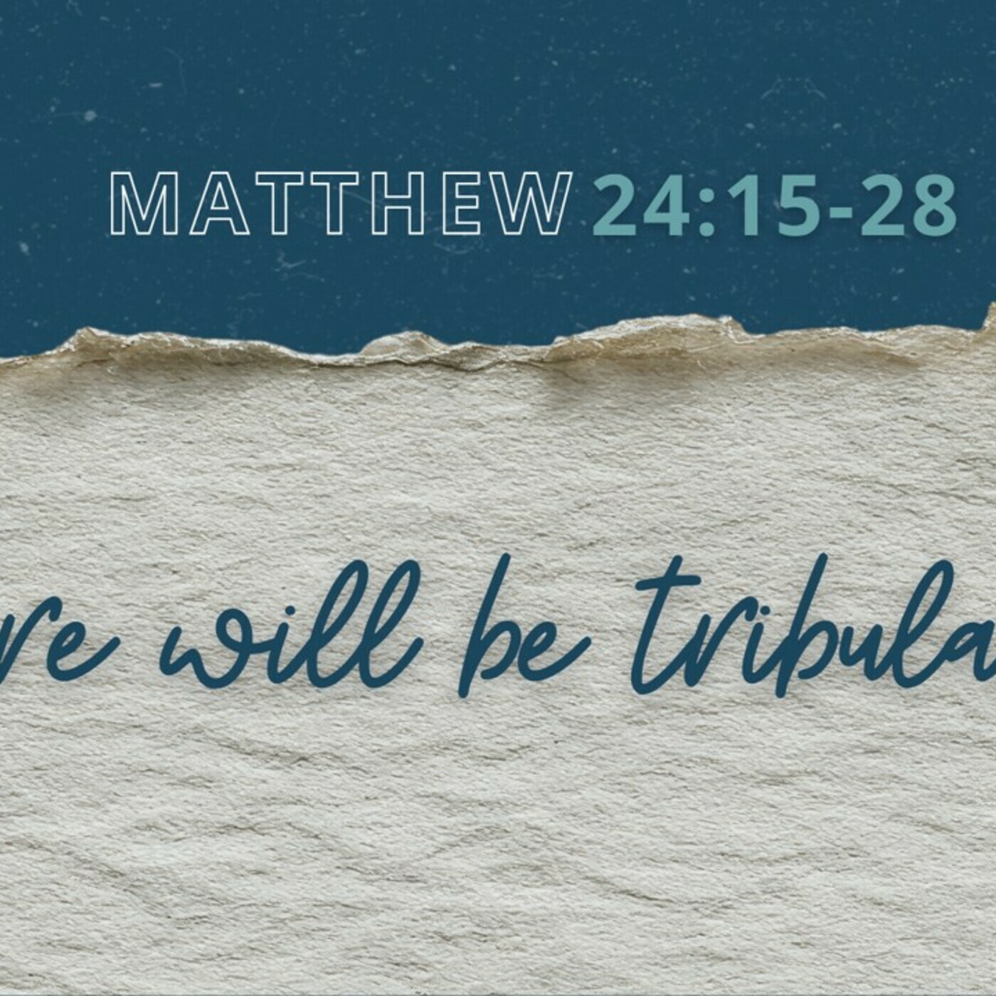 Matthew 24:15-28 episode artwork