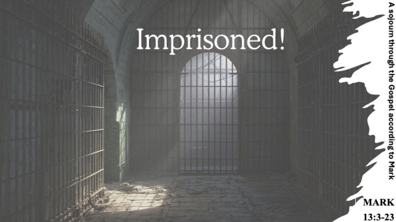 Imprisoned!