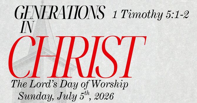 Generations in Christ | 1 Timothy 5:1-2 image