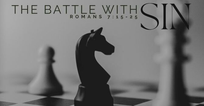 The Battle With Sin