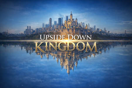 Upside Down Kingdom