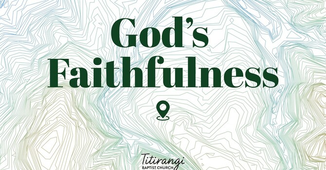 5th July 2026- God is Faithful: In the life of Abraham