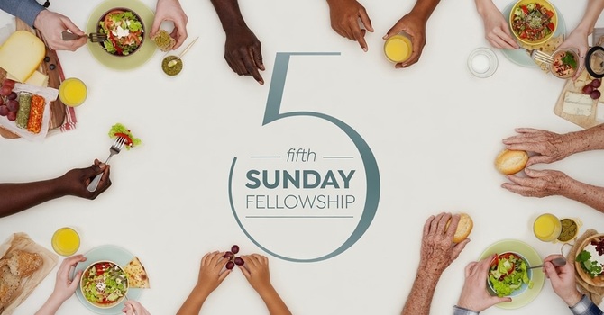 5th Sunday Fellowship