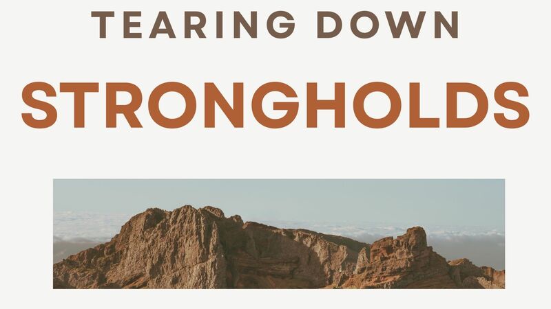 Tearing Down Strongholds
