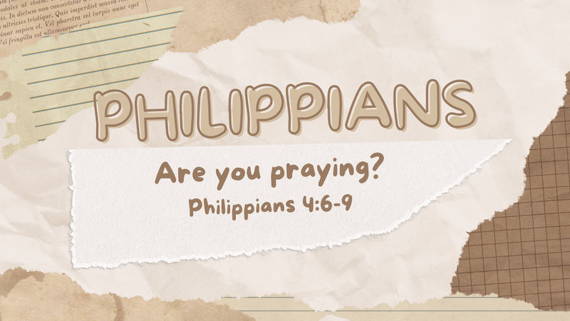 ARE YOU PRAYING?