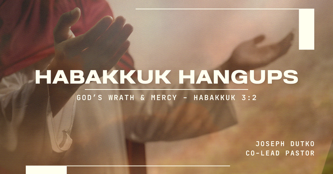 Habakkuk Hangups