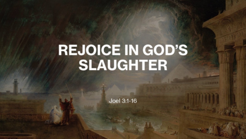 Rejoice In God's Slaughter