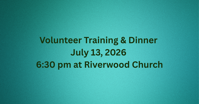All Volunteer Training & Dinner 