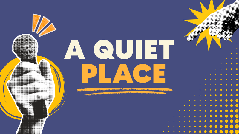 A Quiet Place