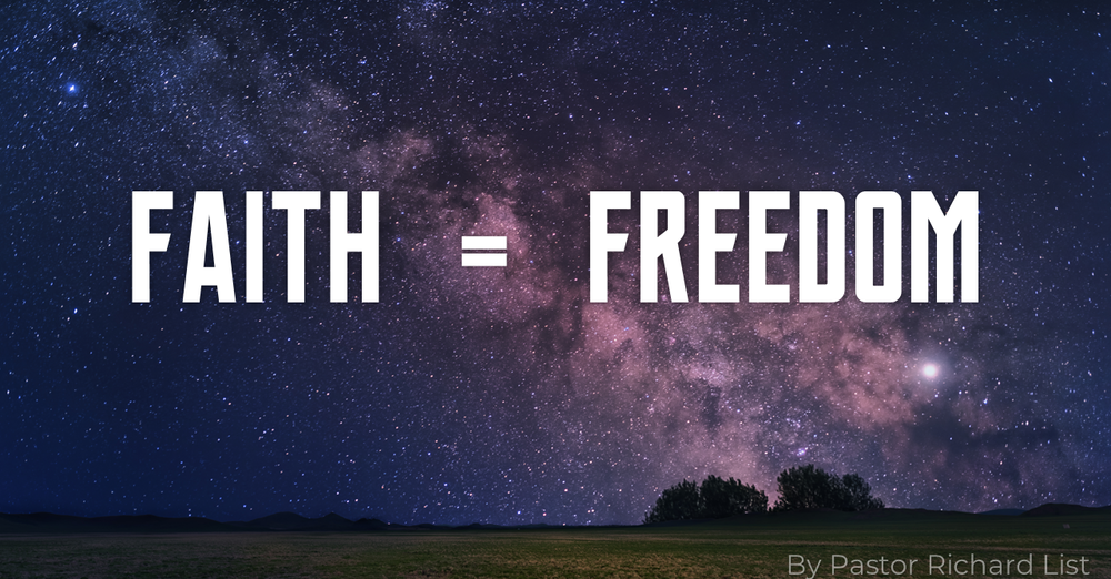 Faith = Freedom