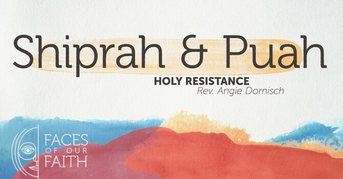 Shiprah and Puah: Holy Resistance