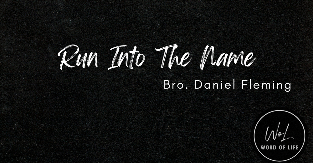 Run Into His Name