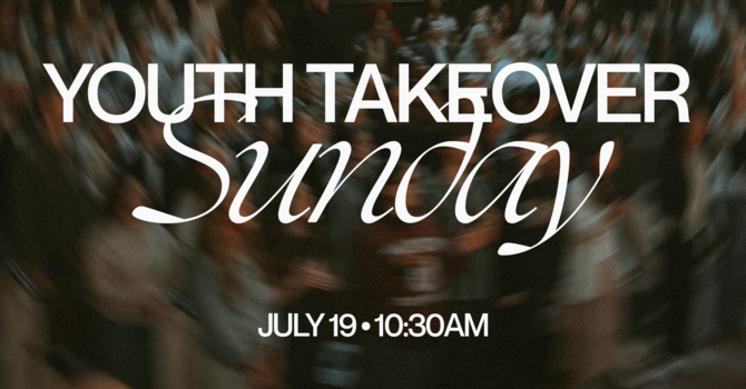 Youth Takeover Sunday