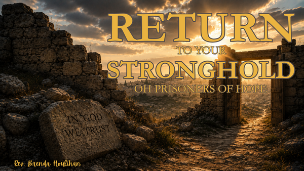 Return to Your Stronghold