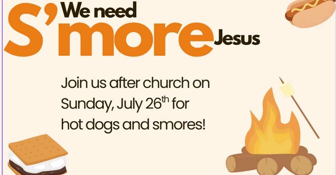 We Need S'more Jesus