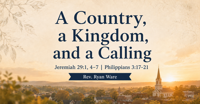 A Country, A Kingdom, and a Calling