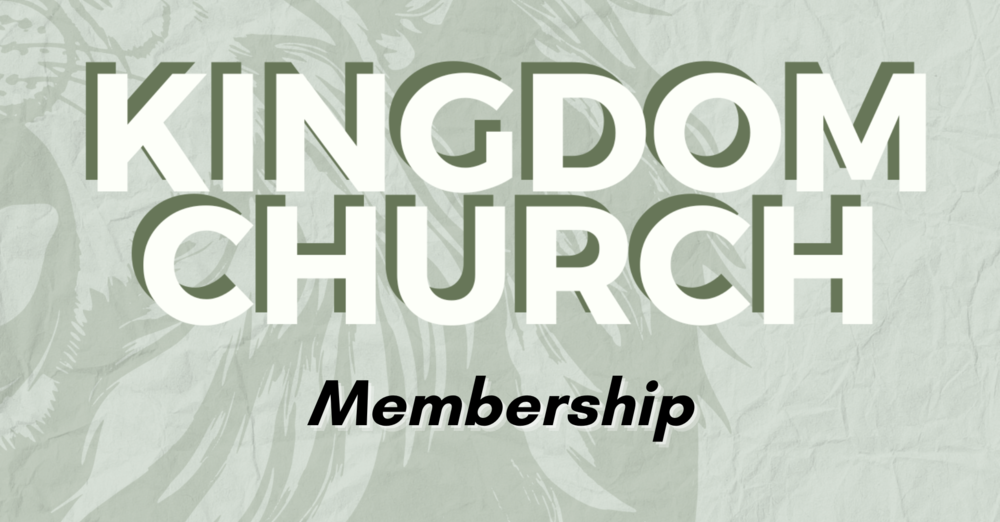 Kingdom Membership