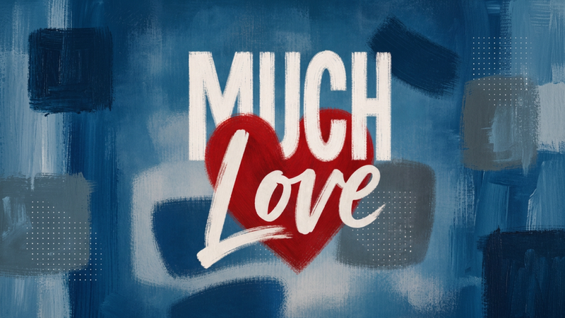 Much Love