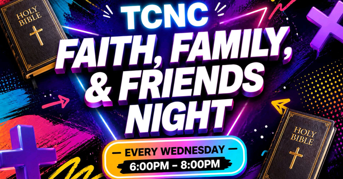 Faith, Family, and Friends