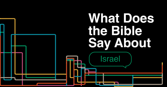 What Does the Bible Say About Israel