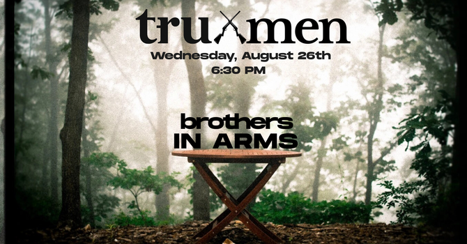 Tru Men: Brothers in Arms