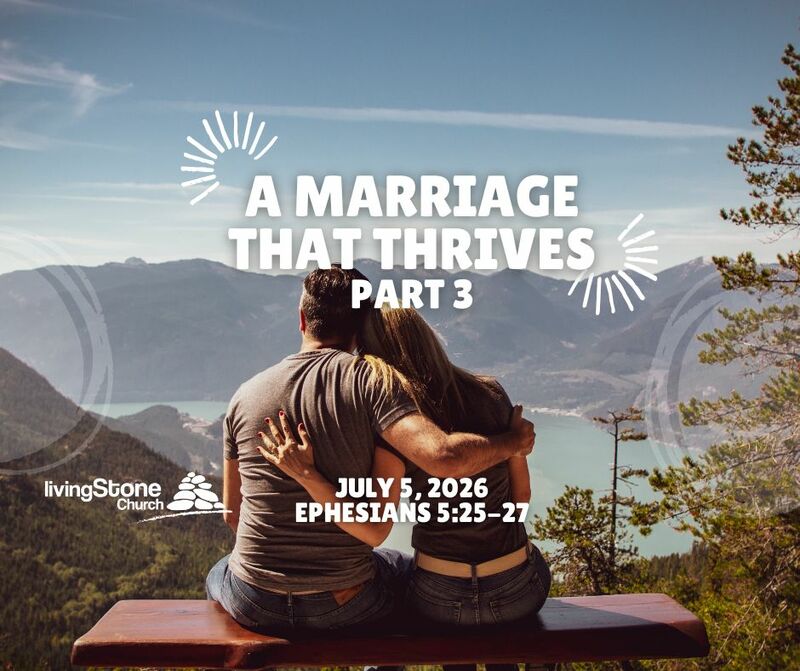 A Marriage That Thrives Part 3