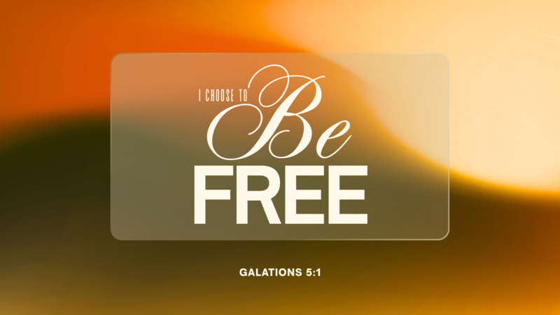 I Choose To Be Free