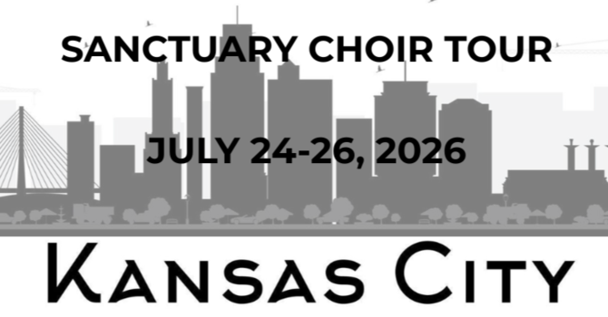 Sanctuary Choir Tour