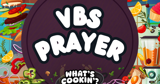 VBS Prayer