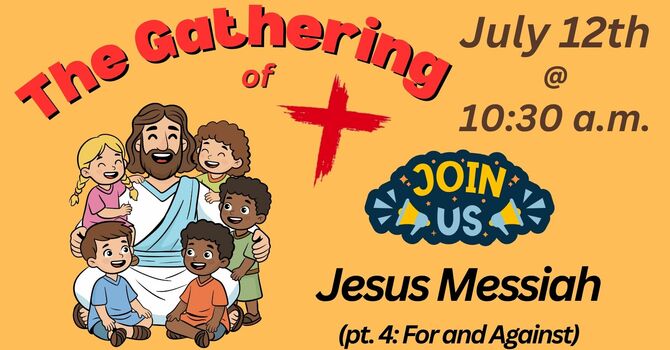 Jesus Messiah (pt. 4: For and Against)