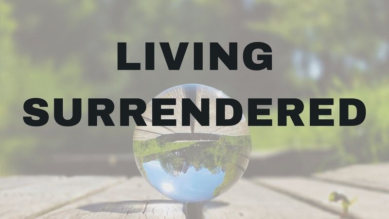 Living Surrendered