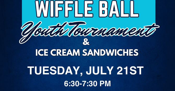 Youth Group - Wiffle Ball Tournament 