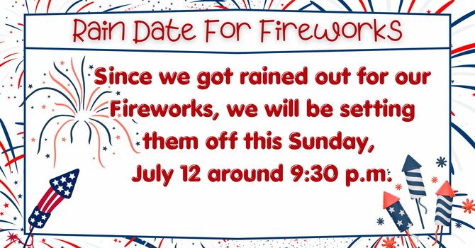 Rain Date For Fireworks