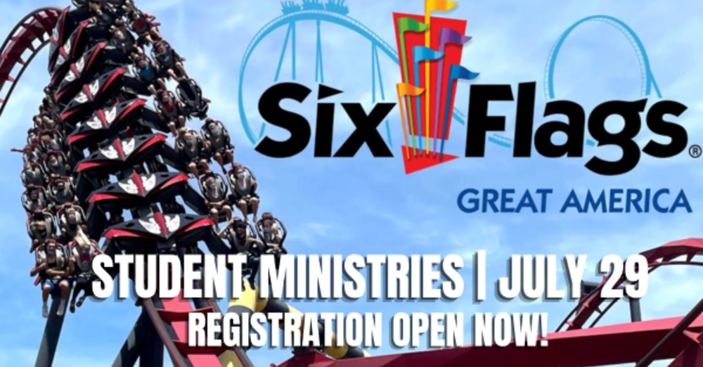 Six Flags Student Ministry Event