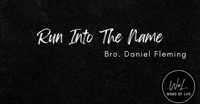 Run Into His Name