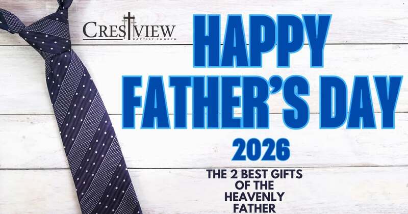 The Two Best Gifts From The Father