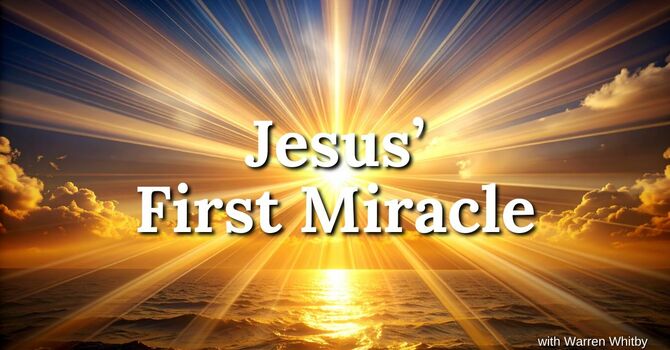 Jesus' First Miracle