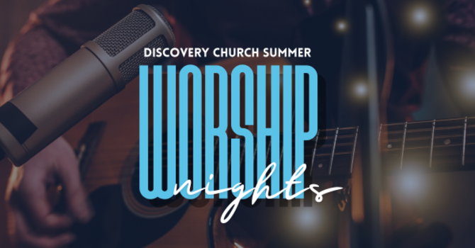 Summer Worship Night