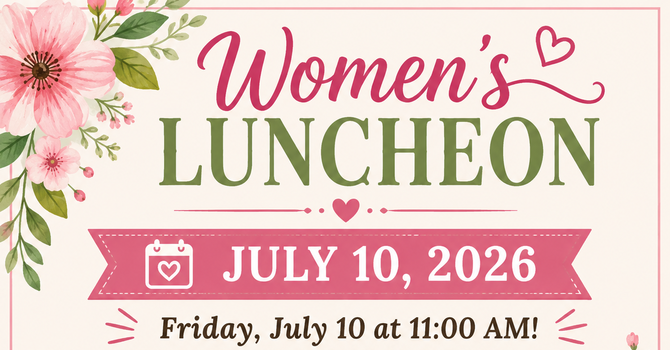 Women’s Luncheon – July 10 image